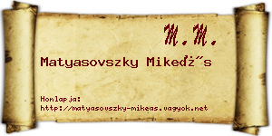 Matyasovszky Mikeás névjegykártya